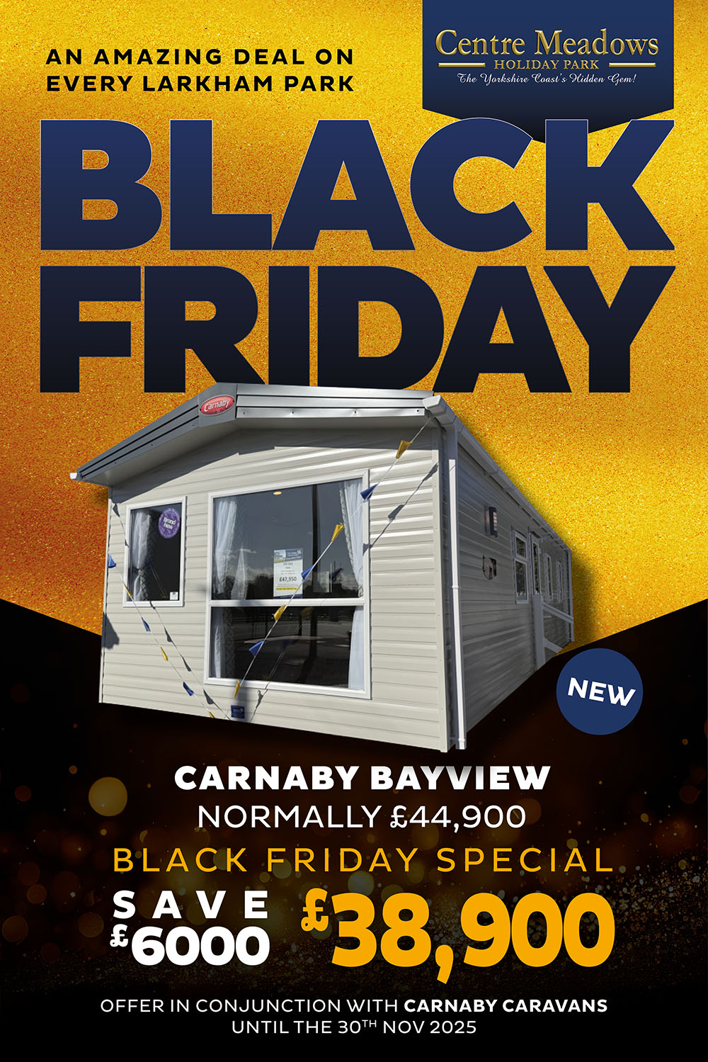 Black Friday - An amazing deal on every Larkham Park.